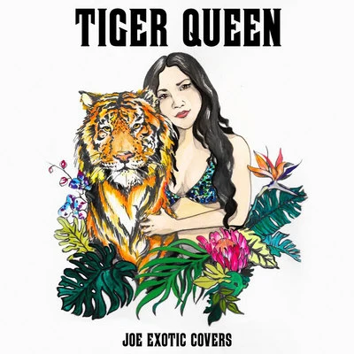 Tiger Queen 專輯 Alex Winston/Caroline Vreeland/Connor Foley/Gramatik/Galactic Marvl