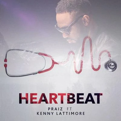 Heart Beat (Remix) [feat. Kenny Lattimore] 專輯 Kingxn/Praiz