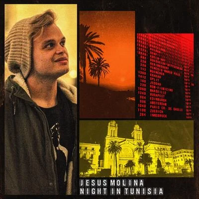 Night in Tunisia 專輯 Jesus Molina/Noel Schajris