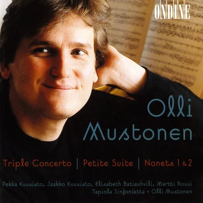 Mustonen: Triple Concerto, Petite Suite, Nonets Nos. 1 and 2 & Frogs Dancing On Water Lilies 專輯 Tapiola Sinfonietta