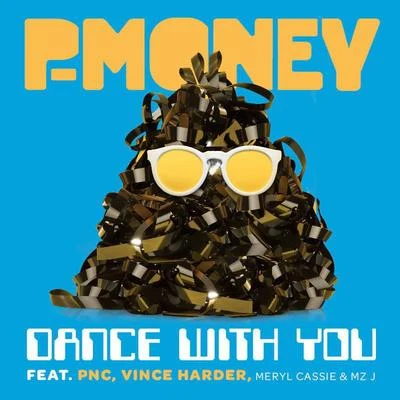 P MoneyAyah Marar Dance With You (Part 1)