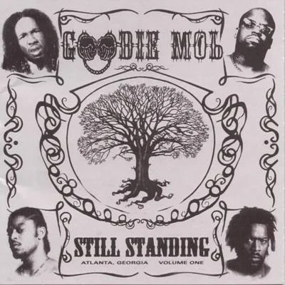 Goodie Mob Still Standing