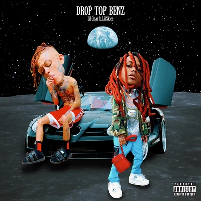 Drop Top Benz 專輯 Lil Skies/Juicy J/Kevin Gates