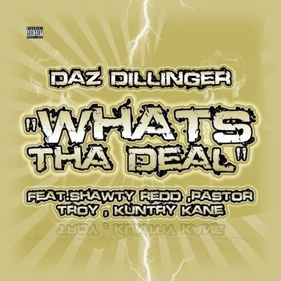 What's the Deal - Single 專輯 Daz Dillinger