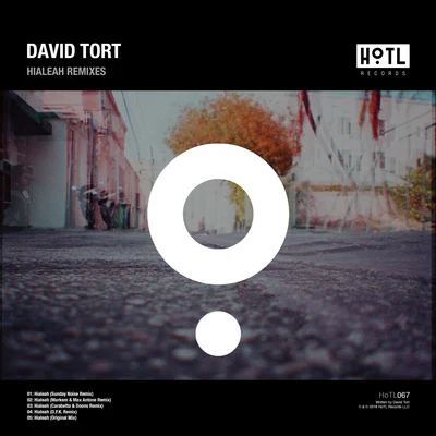 Hialeah (Remixes) 專輯 David Tort