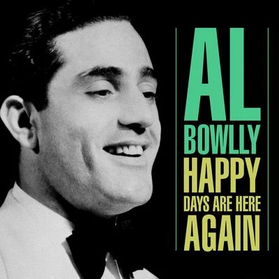 Happy Days Are Here Again 专辑 Joe Crossman/Jim Easton/Harry Berly/Mary Charles/Al Bowlly