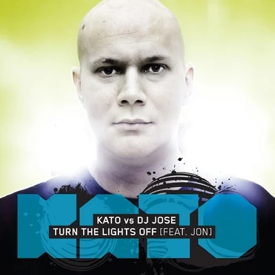 DJ Jose Kato vs DJ Jose - Turn The Lights Off (feat. Jon)