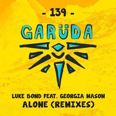 Alone (The Remixes) 專輯 Luke Bond