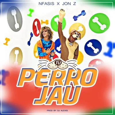 Tu Perro Jau 專輯 Jon Z/DJ Blass/Nfasis