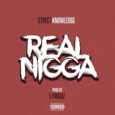 Real Nigga 專輯 Klappa/Street Knowledge