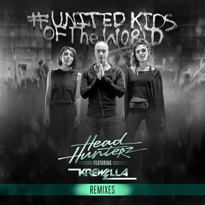 United Kids of the World (Remixes) 專輯 Headhunterz