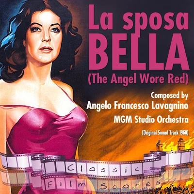 La sposa bella (Original Motion Picture Soundtrack) (The Angel Wore Red) 专辑 Jack Buchanan/MGM Studio Orchestra/Judy Garland/Tony Martin/Betty Hutton