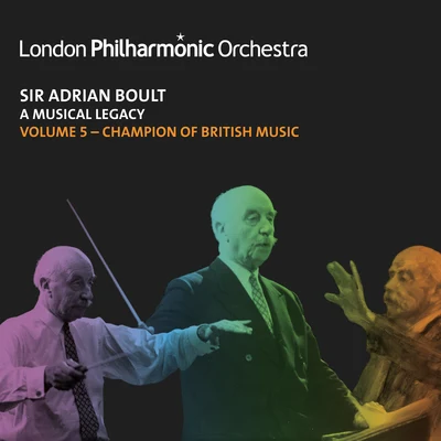 Sir Adrian Boult: A Musical Legacy, Vol. 5 專輯 Sir Adrian Boult