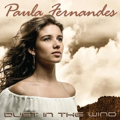 Dust in the Wind 專輯 Paula Fernandes