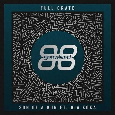 Son of a Gun 專輯 Full Crate