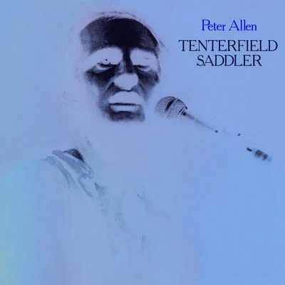 Tenterfield Saddler 专辑 Peter Allen/Peter Anders