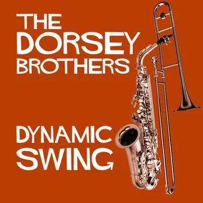 Jimmy DorseyManny KleinRed Nichols & His Five Pennies Dynamic Swing - The Dorsey Bothers