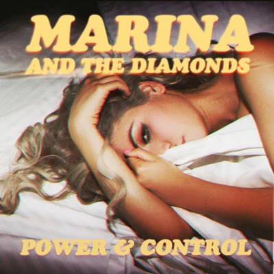 Power & Control (Remix Bundle) 專輯 Marina and the Diamonds