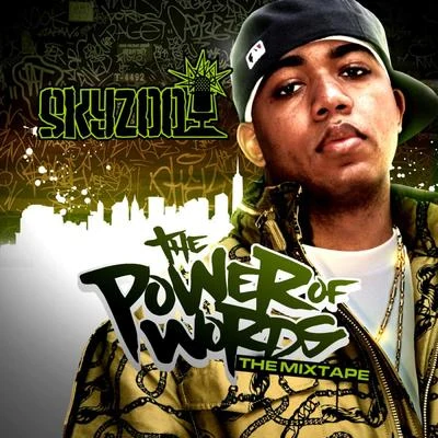 The Power of Words 專輯 Skyzoo/Nametag Alexander/Black Milk