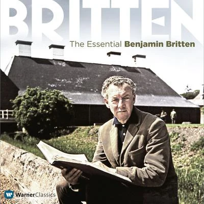 Benjamin Britten The Essential Benjamin Britten