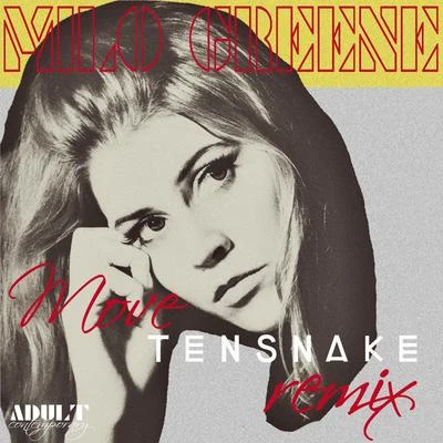 Move (Tensnake Remix) 專輯 Milo Greene