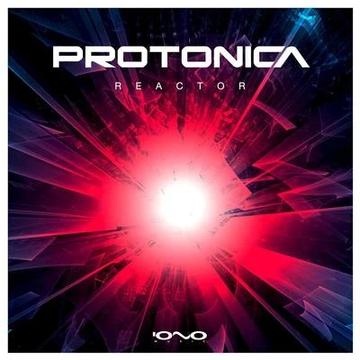 Reactor 專輯 Protonica