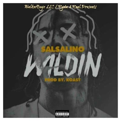 Wildin 專輯 Salsalino/Nef The Pharoah/L.O.T.S.