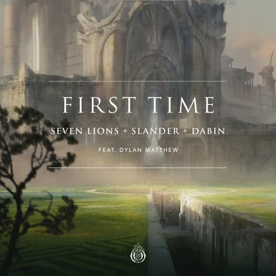 First Time 專輯 Seven Lions