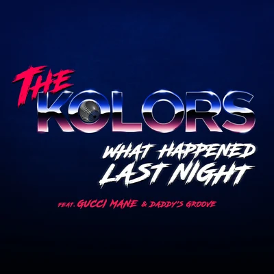 What Happened Last Night 專輯 Elodie/The Kolors