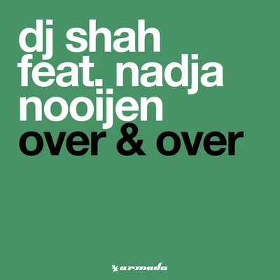 Over & Over 专辑 DJ Shah