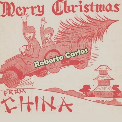 Merry Christmas from China 专辑 Roberto Carlos