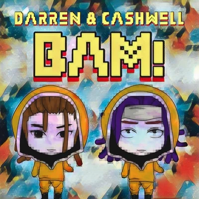 Bam! 專輯 Darren & Cashwell