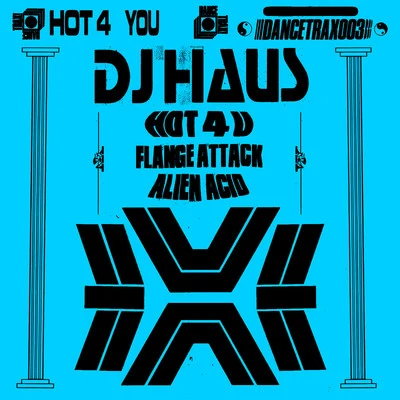 Hot 4 U 專輯 DJ Haus