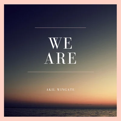 We Are 專輯 JJ Faro/Alex Lo Faro/Akil Wingate/Pietro Berti