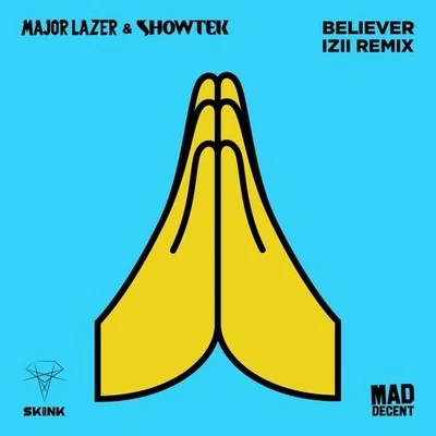 Believer (IZII Remix) 專輯 IZII