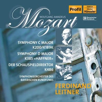 MOZART, W.A.: Symphonies Nos. 28 and 35, "Haffner"Der Schauspieldirektor (Bavarian Radio Symphony, Leitner) 專輯 Gertrude Pitzinger/Marta Schilling/Solisten-vereinigung der Backwocke Ansbach/Ferdinand Leitner/Various Artists & Singgemeinschaft Rudolf Lamy