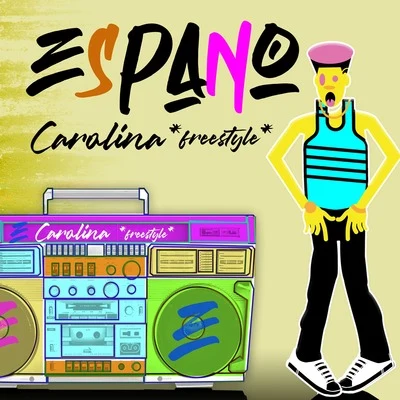 Carolina (Freestyle) 专辑 Jey G/Espano