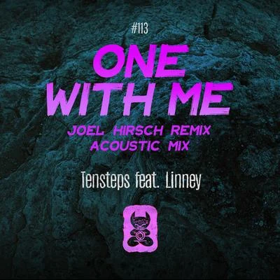 One With Me (Joel Hirsch Remix & Acoustic Mix) 专辑 Tensteps