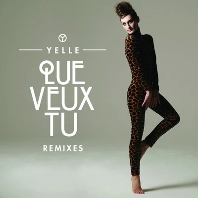 Que Veux-Tu 专辑 Yelle