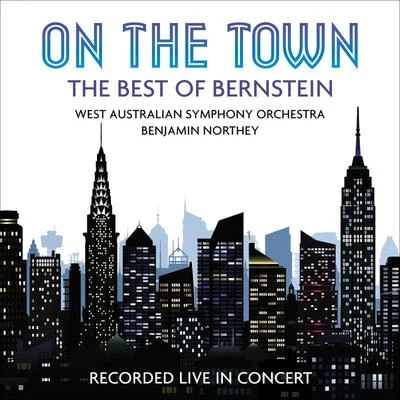 Stuart SkeltonWest Australian Symphony OrchestraAsher Fisch On the Town: The Best of Bernstein (Live)