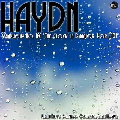 Haydn: Symphony No. 101 The Clock in D major, Hob.I:101 專輯 Vienna Radio Symphony Orchestra/Enrico Caruso/Giulio Setti