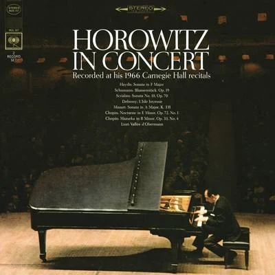 Vladimir Horowitz Horowitz in Concert - Recorded at his 1966 Carnegie Hall Recitals