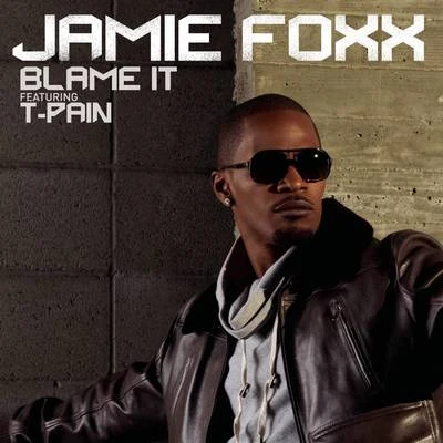 Blame It 专辑 Jamie Foxx