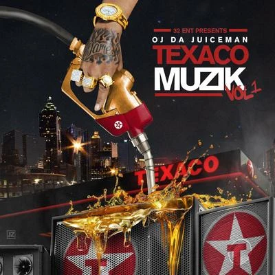 Texaco Muzik 專輯 OJ Da Juiceman