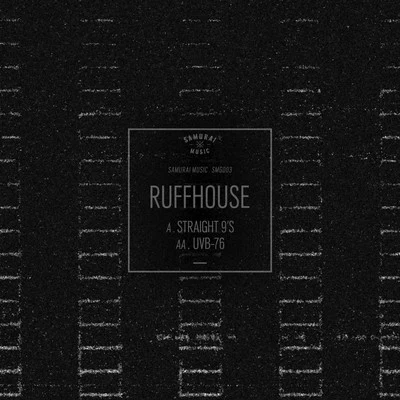 Straight 9sUVB-76 專輯 Ruffhouse