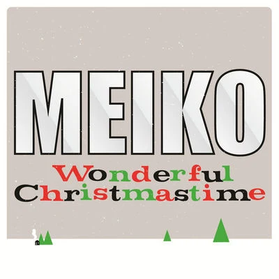 MeikoXVIBE Wonderful Christmastime