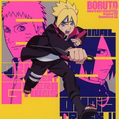 BORUTO -ボルト- NARUTO NEXT GENERATIONS オリジナルサウンドトラック II 专辑 刃-yaiba-