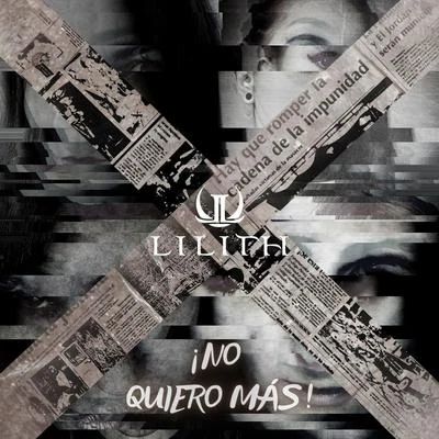 No Quiero Más! 專輯 Lilith