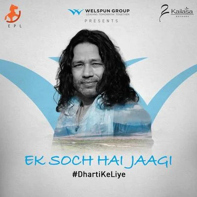 Ek Soch Hai Jaagi 專輯 Ishan Mitra/Kailash Kher