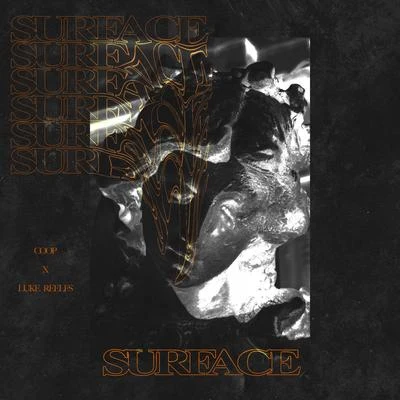 Surface (feat. Luke Reelfs) 專輯 Nic Clay/Coop/Jawny/A.C. Freazy/Selfsteam